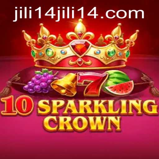 Exploring the Thrills of 10SparklingCrown: A Guide to Jili14's Latest Gaming Sensation